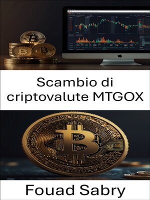 cover image of Scambio di criptovalute MTGOX